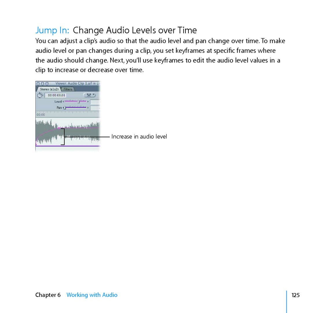 Apple 7 manual Jump In Change Audio Levels over Time, Increase in audio level, Working with Audio 